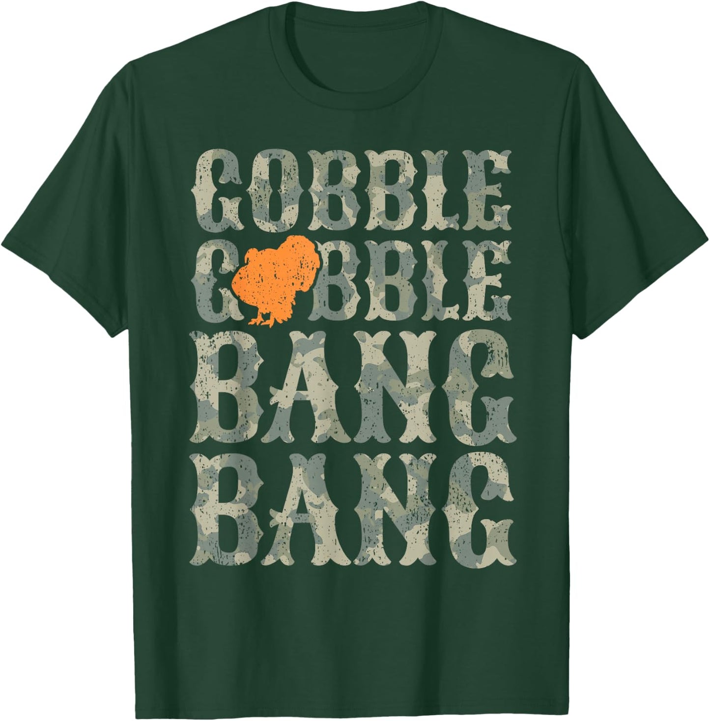 Turkey Hunting I Gobble Bang I Turkey Hunter T-Shirt - T-Shirt | Forest