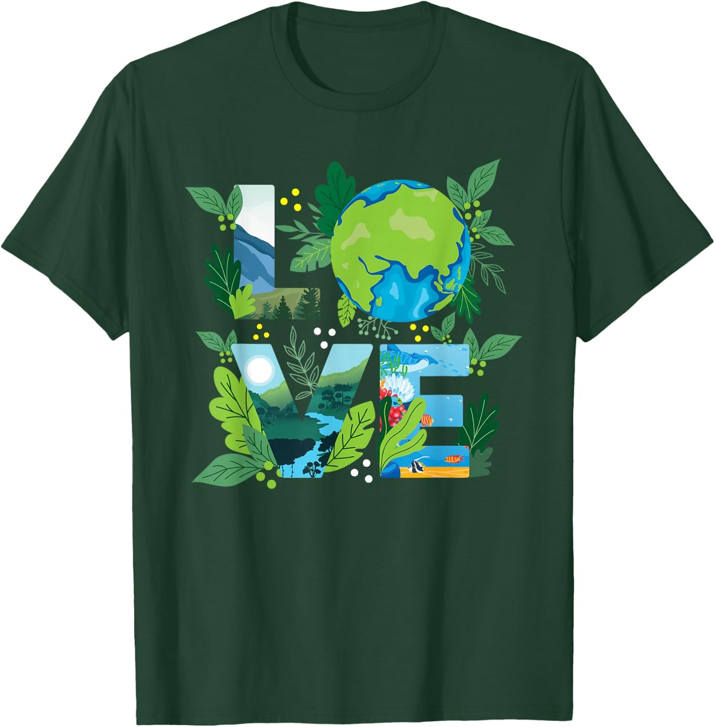 Love World - Environmental Protection Earth Day Climate T-Shirt - T-Shirt | Forest