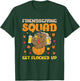 Friendsgiving Squad Get Flocked Up Matching Friendsgiving T-Shirt - T-Shirt | Forest