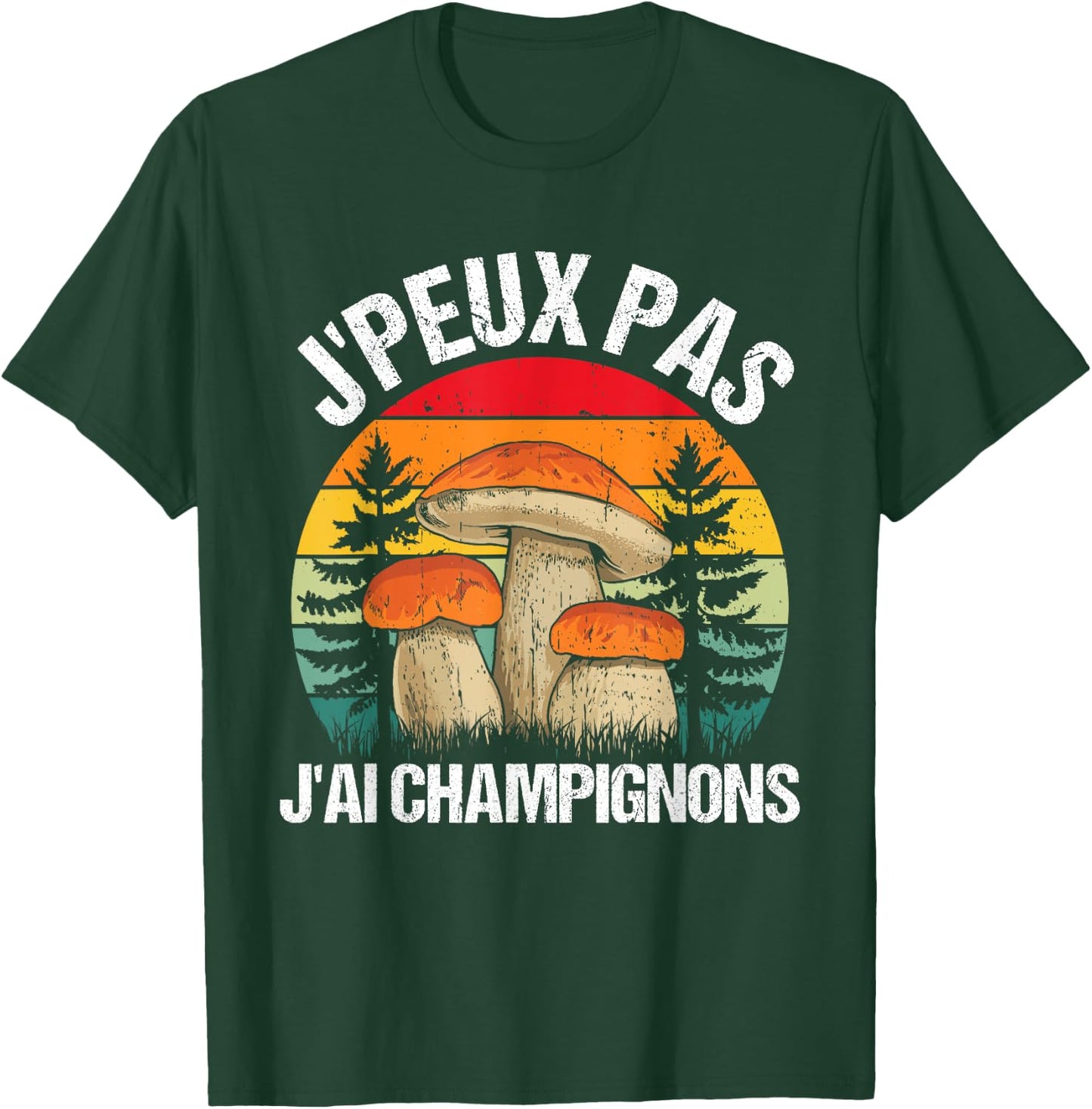 Mushroom J'peux Pas J'ai Mushrooms Funny Porcini Mushrooms , Black, S T-Shirt - T-Shirt | Forest