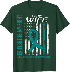 Fight I Wear Teal for My Wife Ovarian Cancer Flag Husband T-Shirt - T-Shirt | Forest