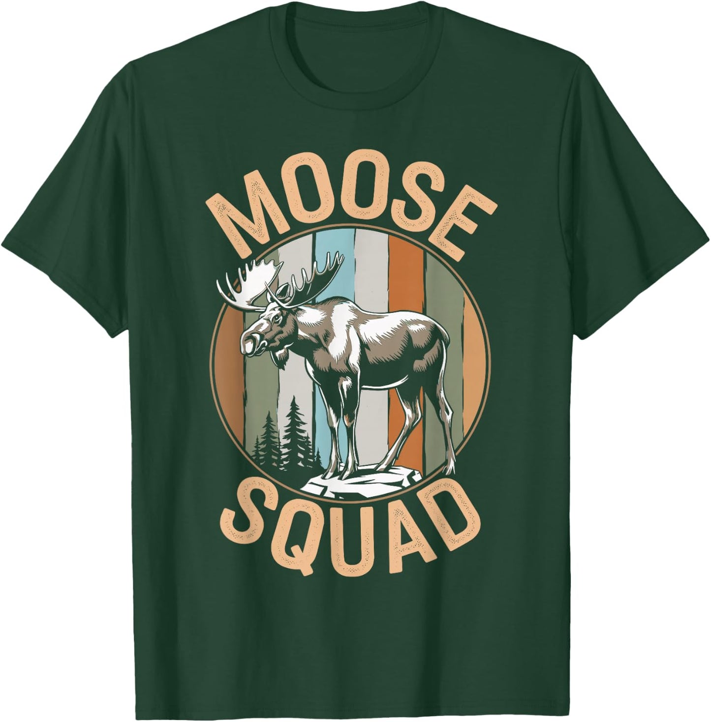 Moose Squad Funny Moose T-Shirt - T-Shirt | Forest