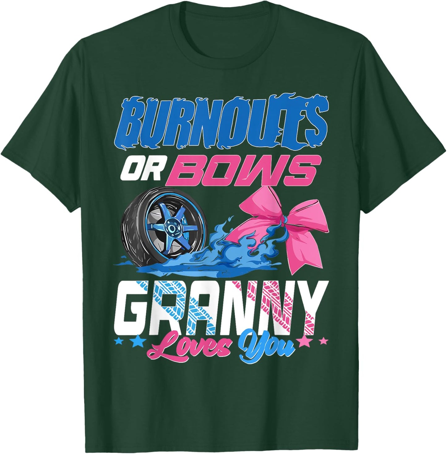 Burnouts Or Bows Gender Reveal Party Announcement Granny T-Shirt - T-Shirt | Forest