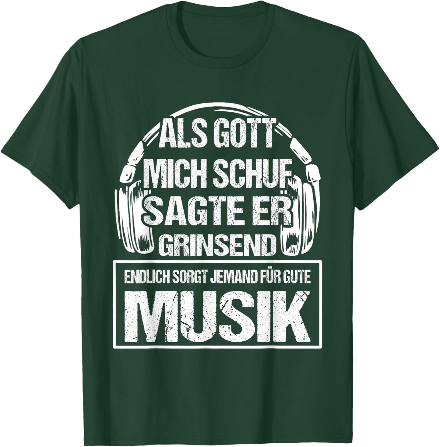 DJ with German Text "Als Gott mich schuf" ("Als Gott, black T-Shirt - T-Shirt | Forest