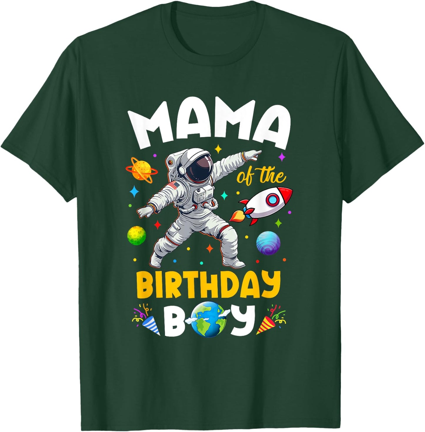 Mama Of The Birthday Boy Astronaut Outer Space Birthday T-Shirt - T-Shirt | Forest