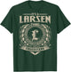 It's A LARSEN Thing You Wouldn't Understand Family Name T-Shirt - T-Shirt | Forest