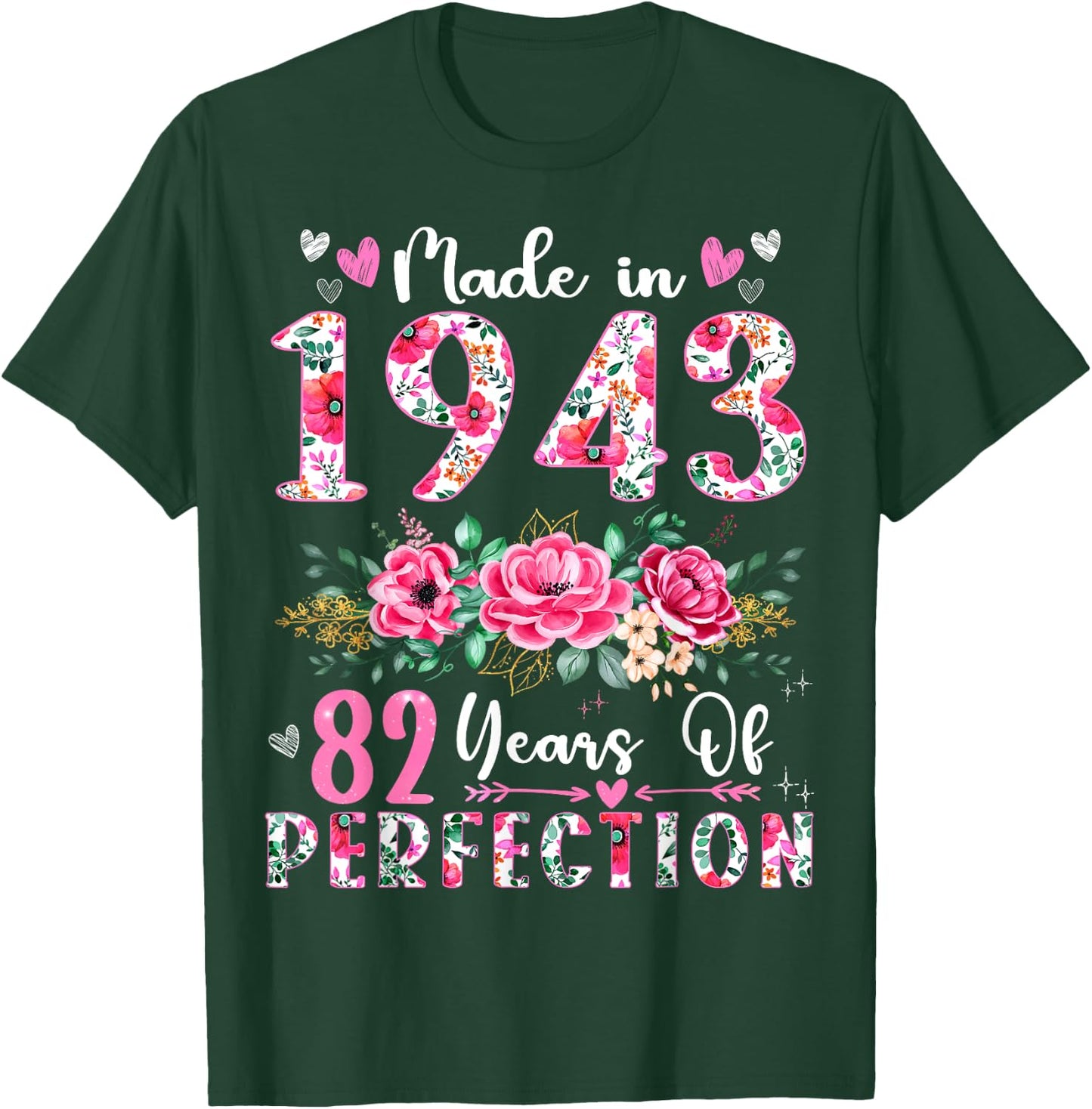 82 Year Old Made In 1943 Floral 82th Birthday Women T-Shirt - T-Shirt | Forest