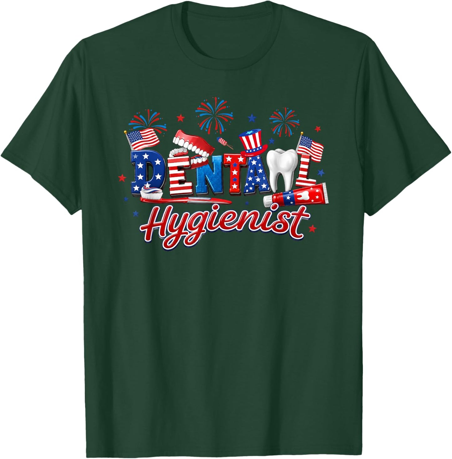 Patriotic Dental Hygienist 4th of July Dentist USA Flag T-Shirt - T-Shirt | Forest