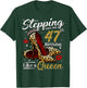 High Heels Stepping Into My 47th Birthday 47 and Fabulous T-Shirt - T-Shirt | Forest