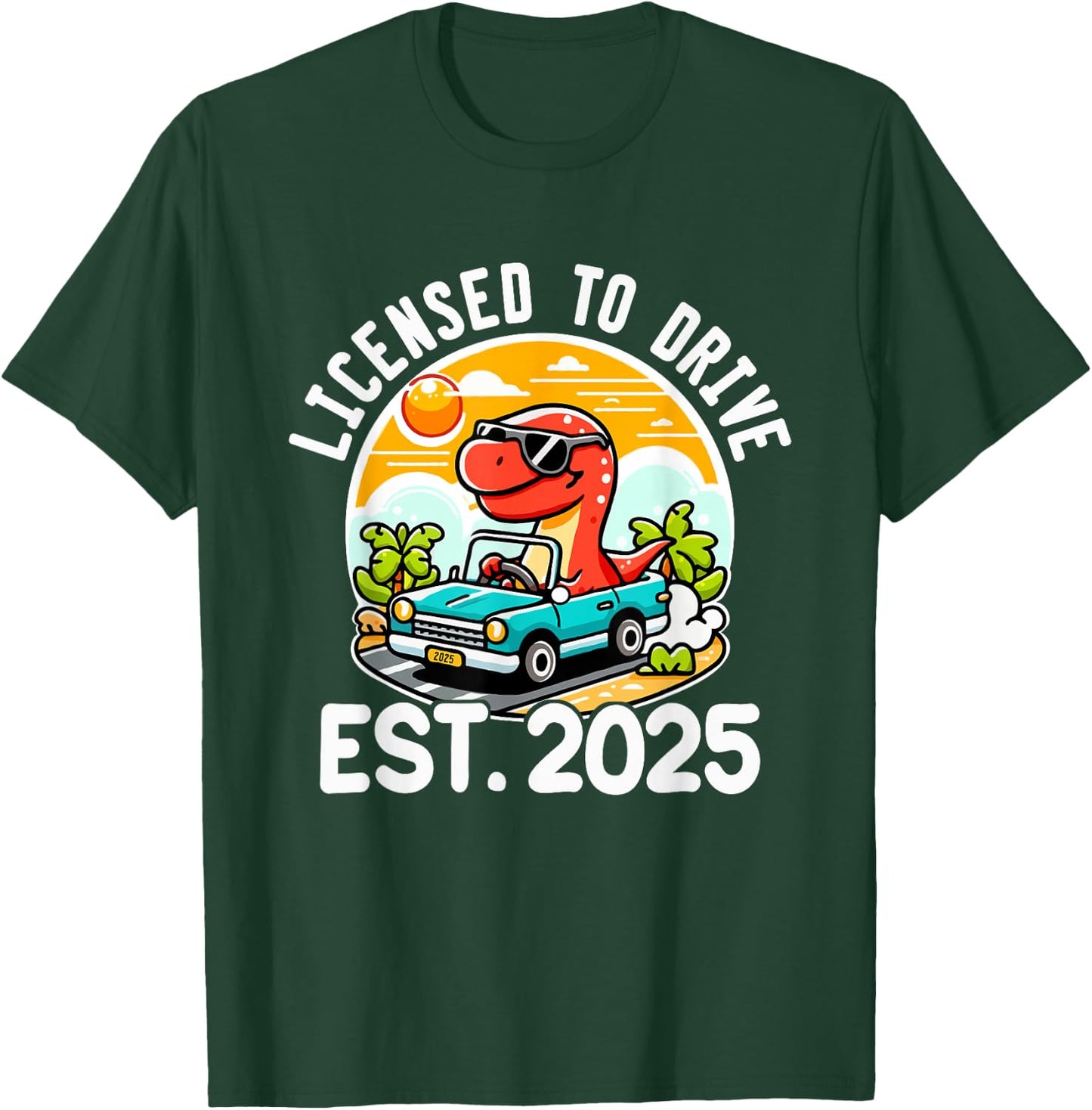 Licensed To Drive Boys Girls License Driver New Driver 2025 T-Shirt - T-Shirt | Forest
