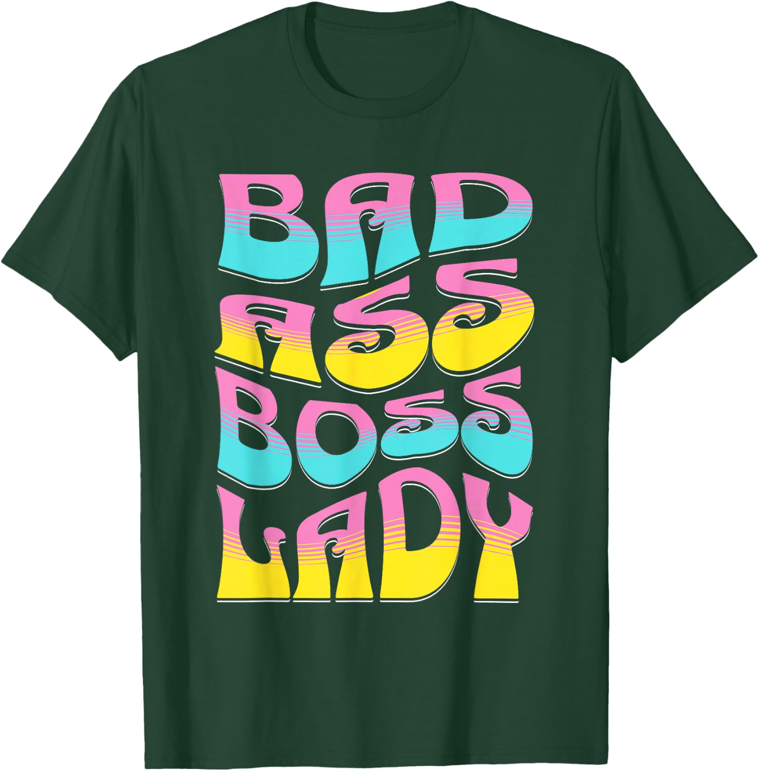 Bad Assed Women Gifts | Girl Boss Lady Gift Woman Positive T-Shirt - T-Shirt | Forest