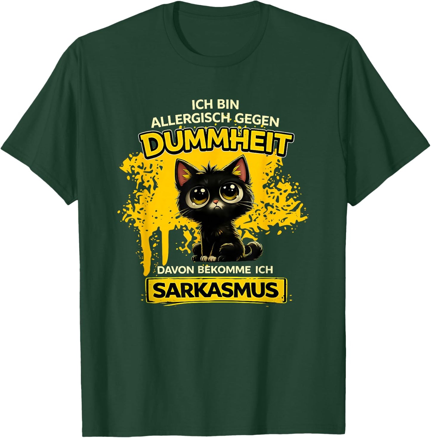 ich Bin allergisch gegen Dummheit Davon bekomme T-Shirt - T-Shirt | Forest