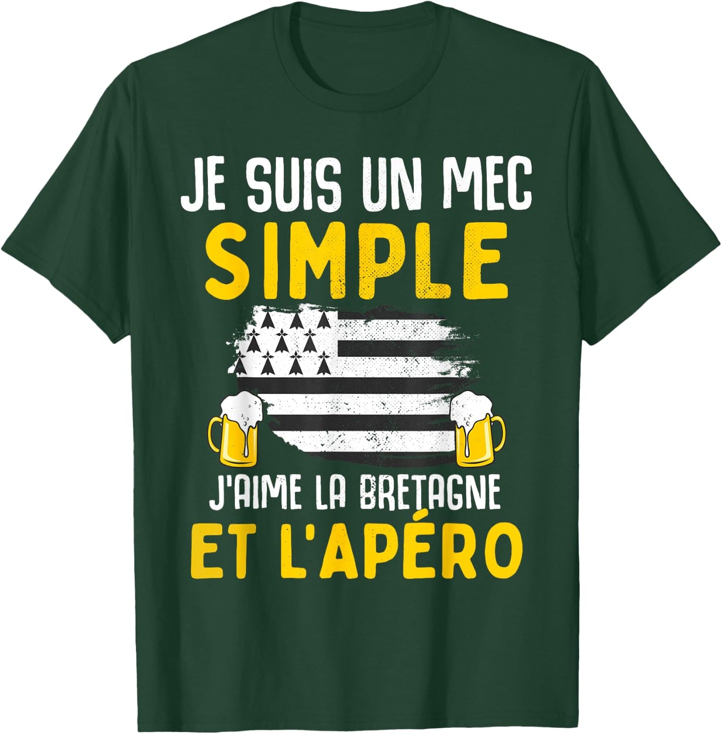 Simple guy I love Brittany and aperitif funny man Breton T-Shirt - T-Shirt | Forest