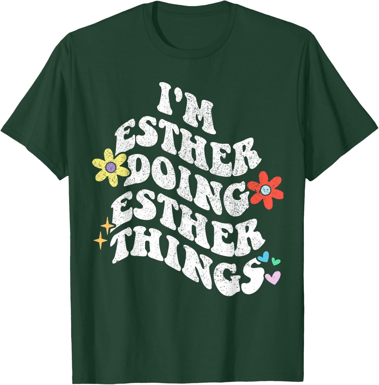 Retro Groovy Im ESTHER Doing ESTHER Things Funny Mother's T-Shirt - T-Shirt | Forest