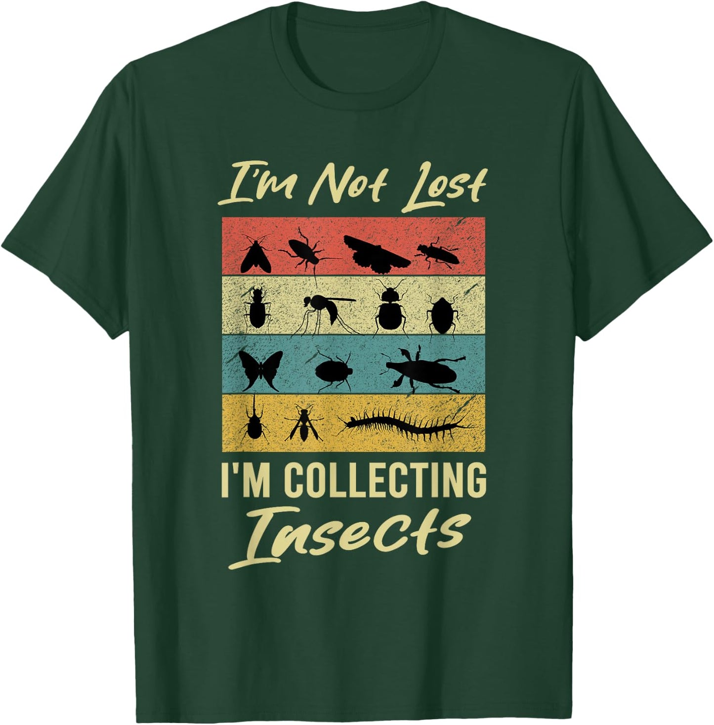 Im Not Lost Im Collecting Insects Entomologist Retro Vintage T-Shirt - T-Shirt | Forest