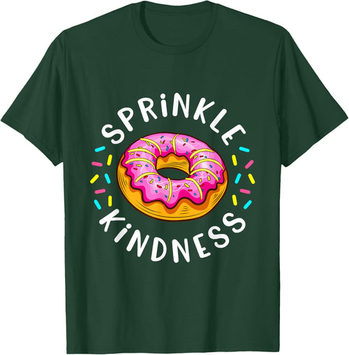 Donut Sprinkle Kindness Funny Girls Women Doughnut Lover