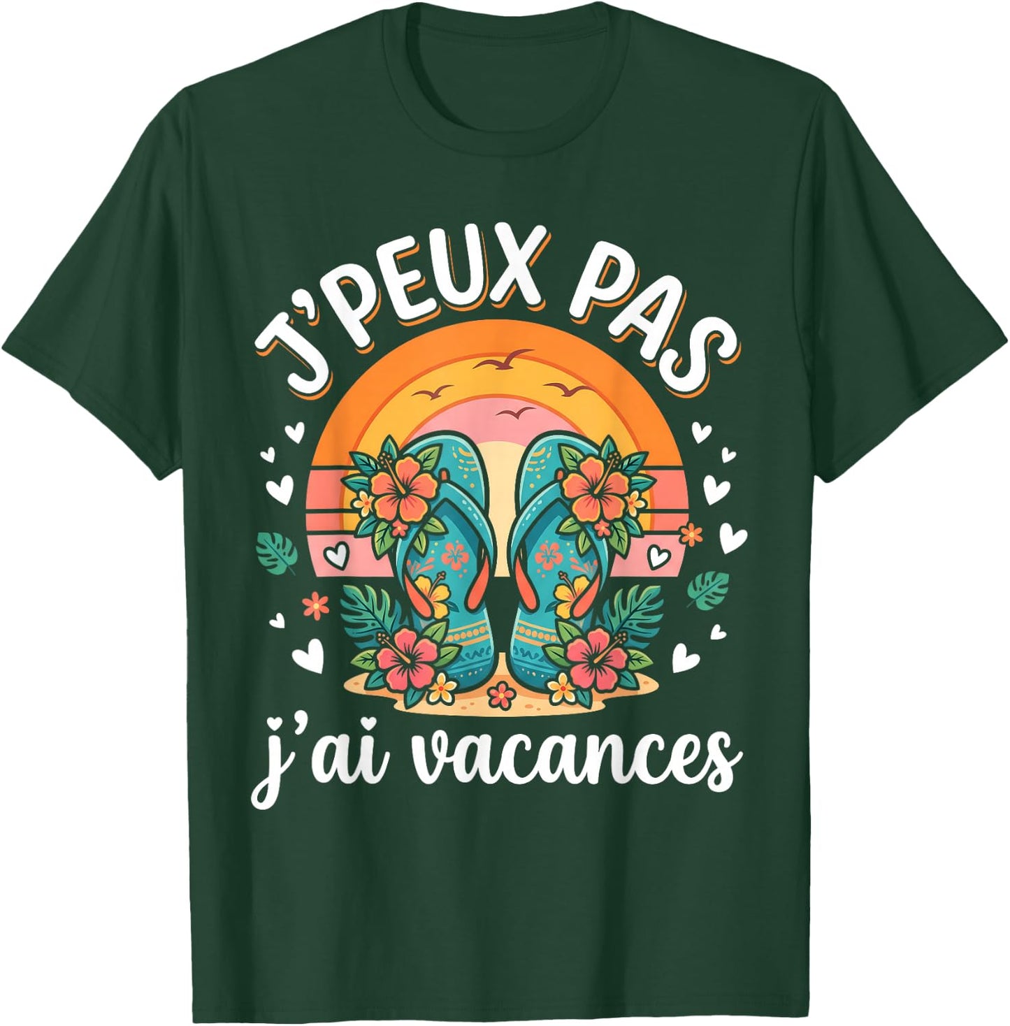 J'Peux Pas J'Ai Vacances Shirt Humour Vacances T-Shirt - T-Shirt | Forest