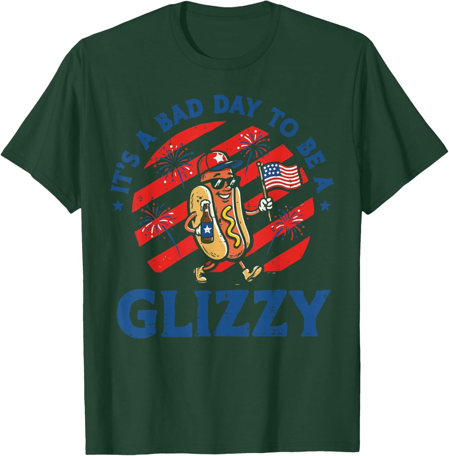 Bad Day to Be A Glizzy 4th of July Hotdog US Flag Women Men T-Shirt - T-Shirt | Forest