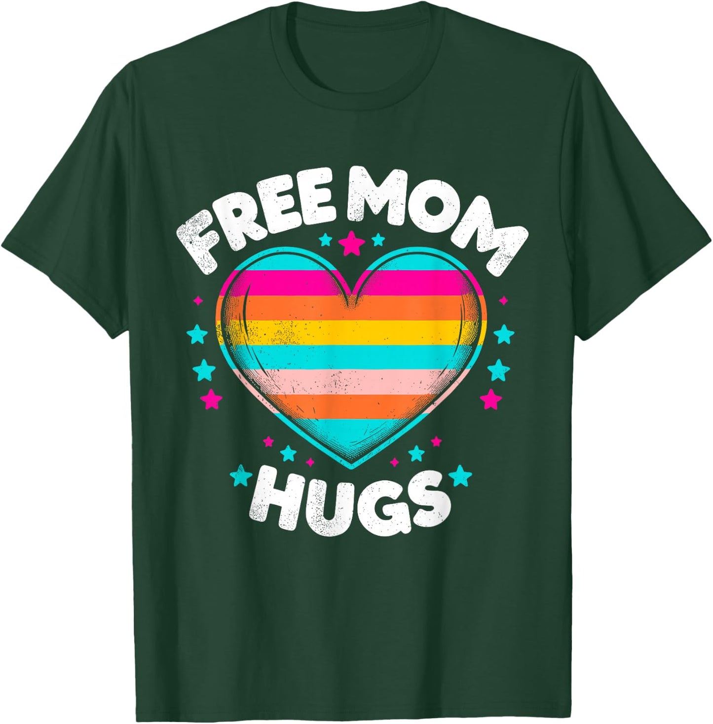 Free Mom Hugs LGBTQ T-Shirt - T-Shirt | Forest