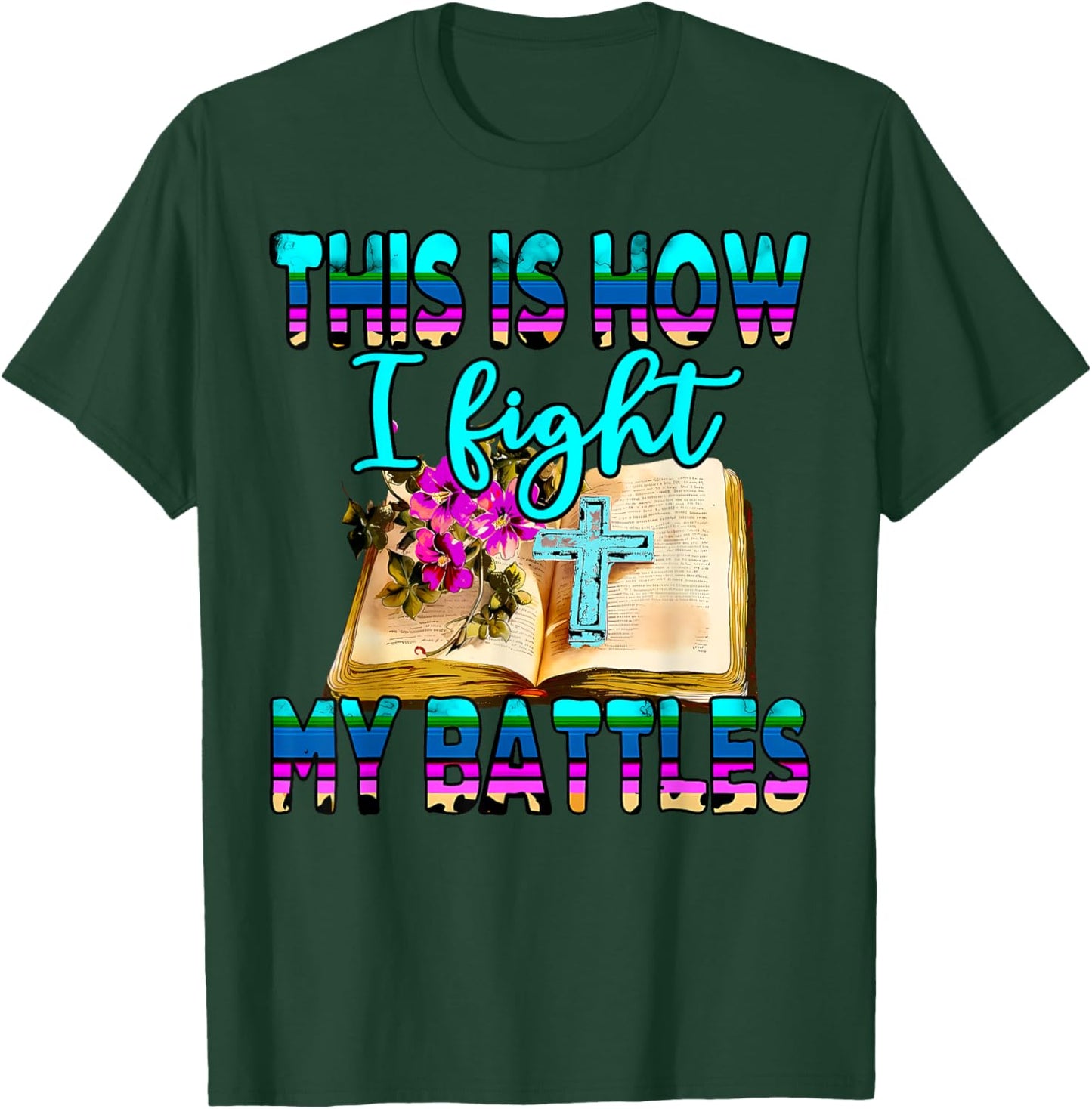 This Is How I Fight My Battles Leopard Cross Christian Jesus T-Shirt - T-Shirt | Forest