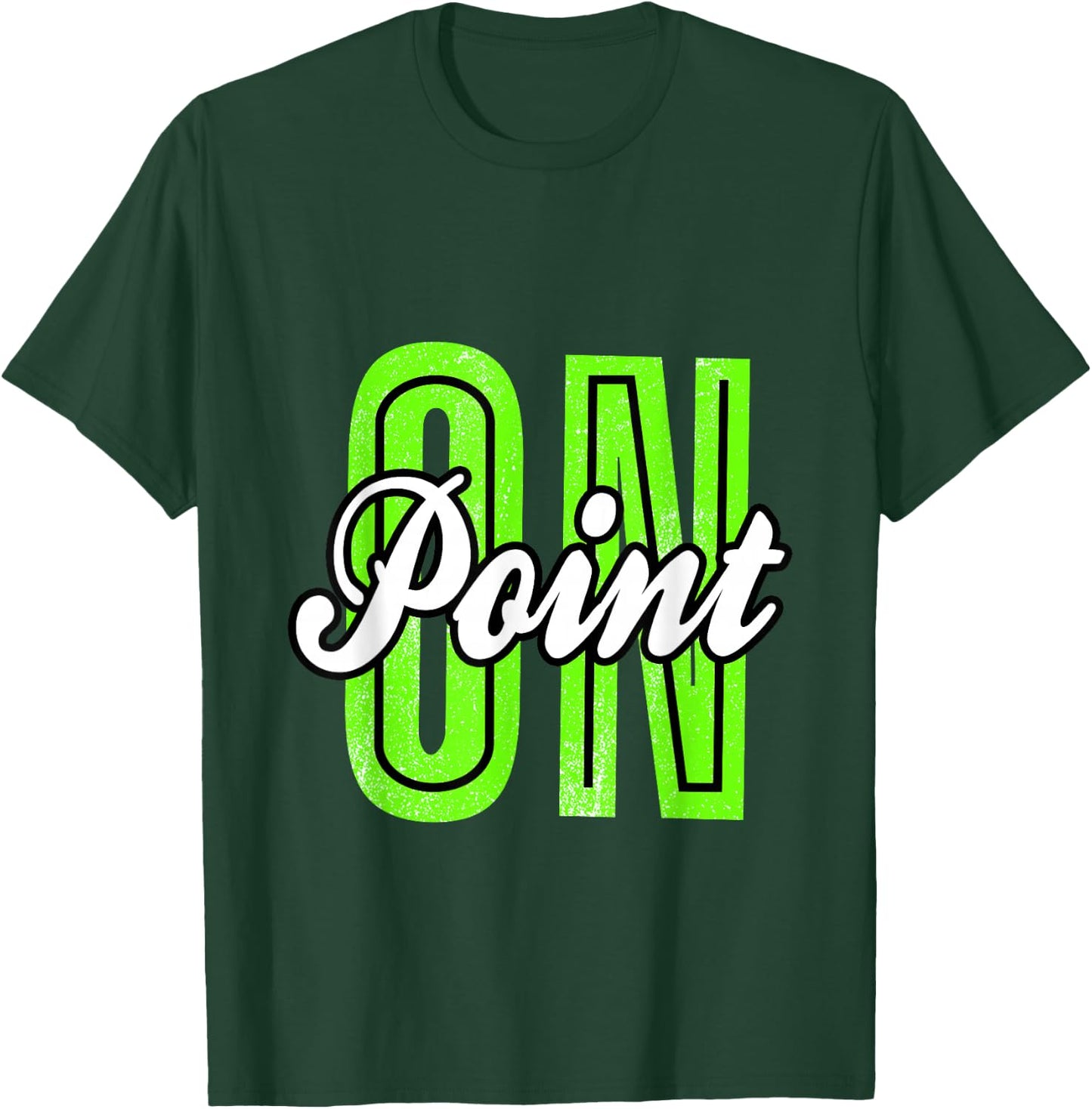 Green On-Point Green Color Graphic T-Shirt - T-Shirt | Forest