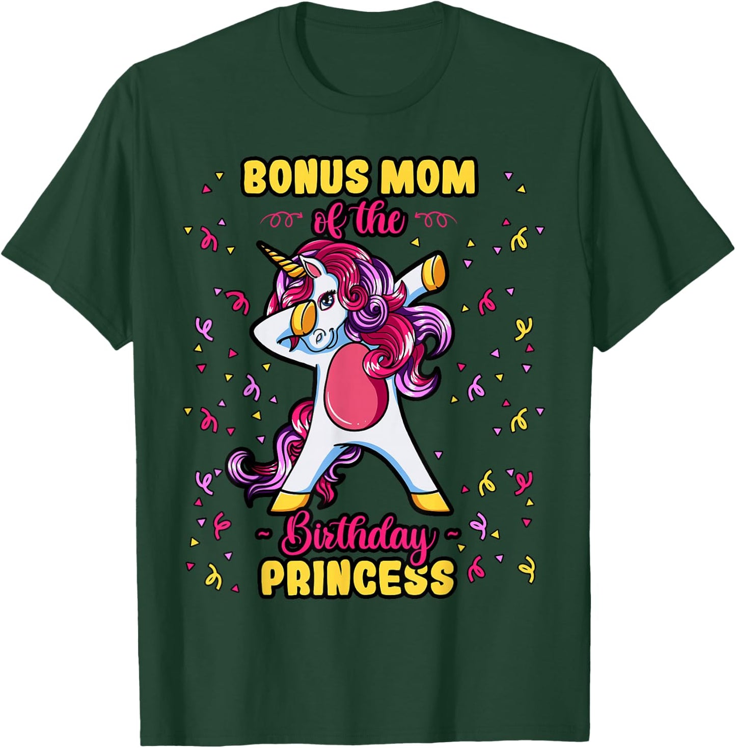 Bonus Mom Of The Birthday Princess Unicorn Bday Decor Party T-Shirt - T-Shirt | Forest