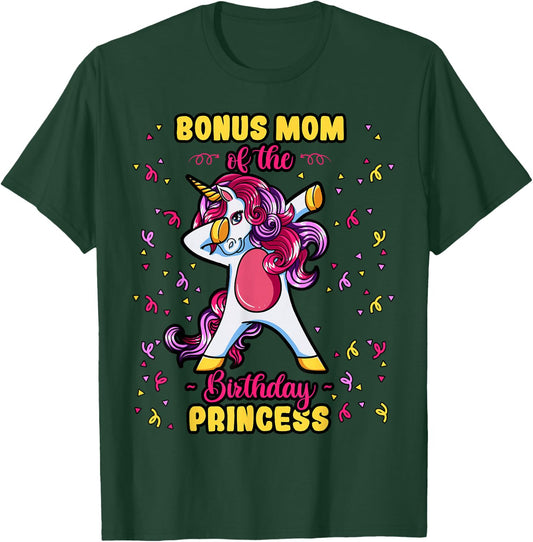 Bonus Mom Of The Birthday Princess Unicorn Bday Decor Party T-Shirt - T-Shirt | Forest