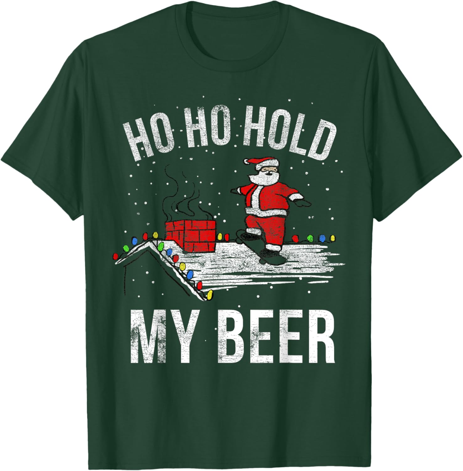 Christmas Ho Ho Hold My Beer Skateboard Roof Santa Funny T-Shirt - T-Shirt | Forest