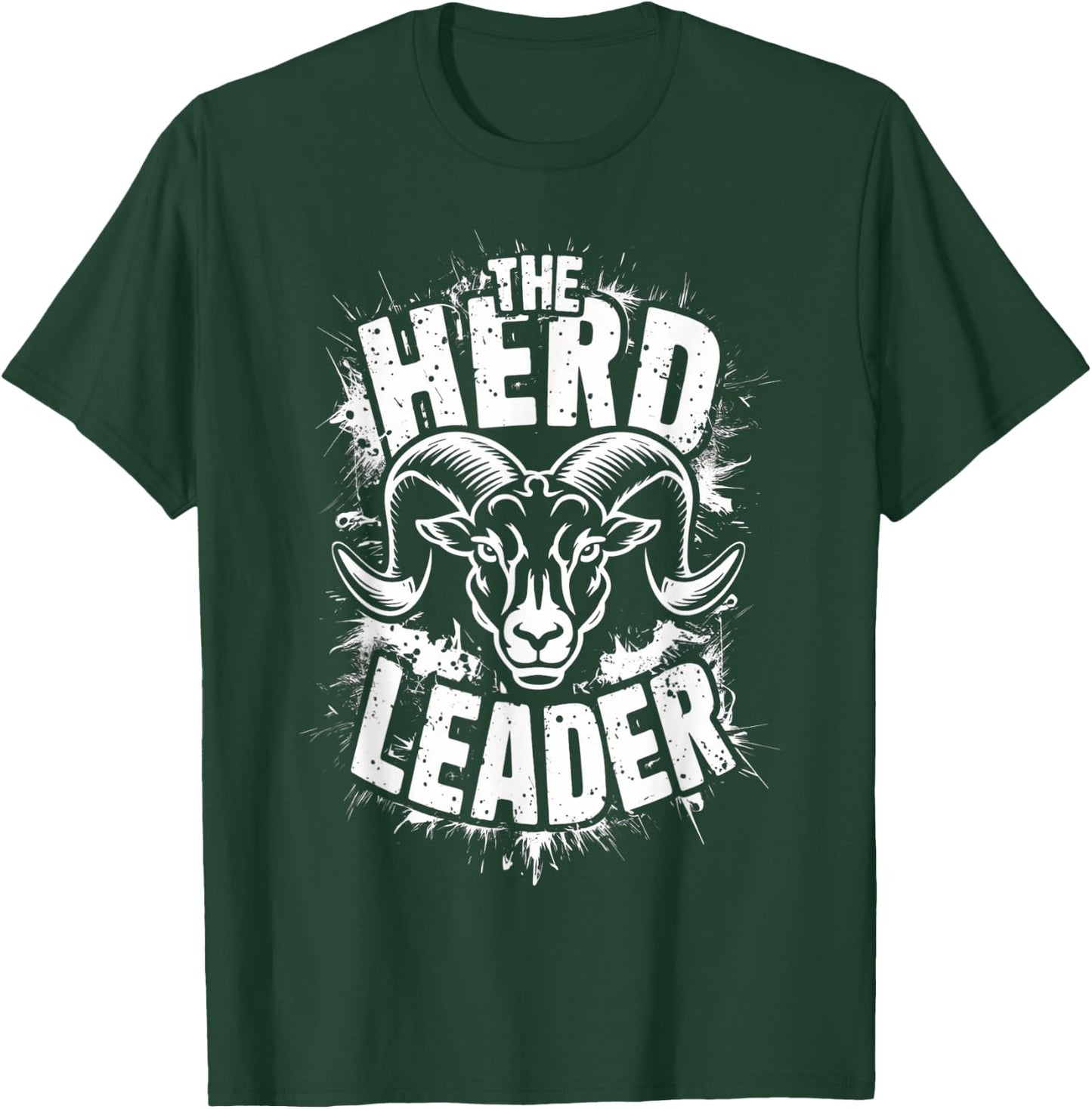 Inspirational Ram Herd Leader Goat Farmer Rancher T-Shirt - T-Shirt | Forest