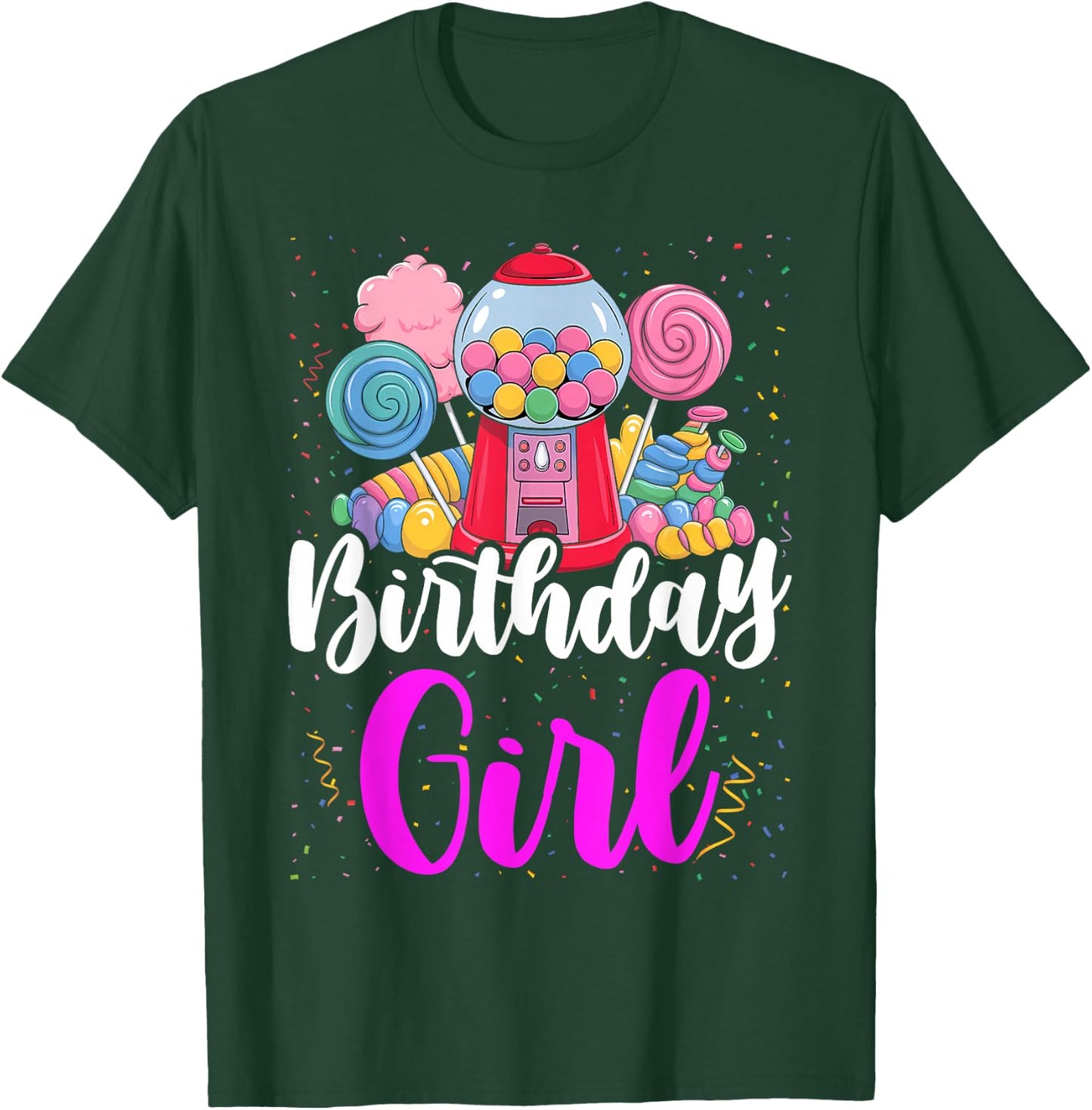 Candy Machine Birthday Girl Sweet Candyland Matching Family T-Shirt - T-Shirt | Forest