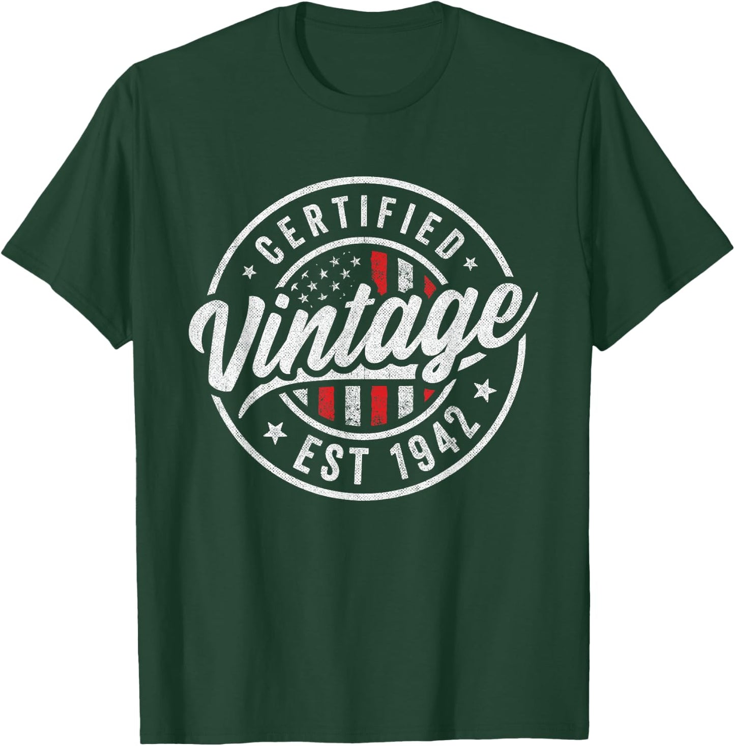 1942 Birthday Men Women Born 1942 - Certified Vintage 1942 T-Shirt - T-Shirt | Forest