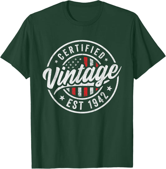 1942 Birthday Men Women Born 1942 - Certified Vintage 1942 T-Shirt - T-Shirt | Forest