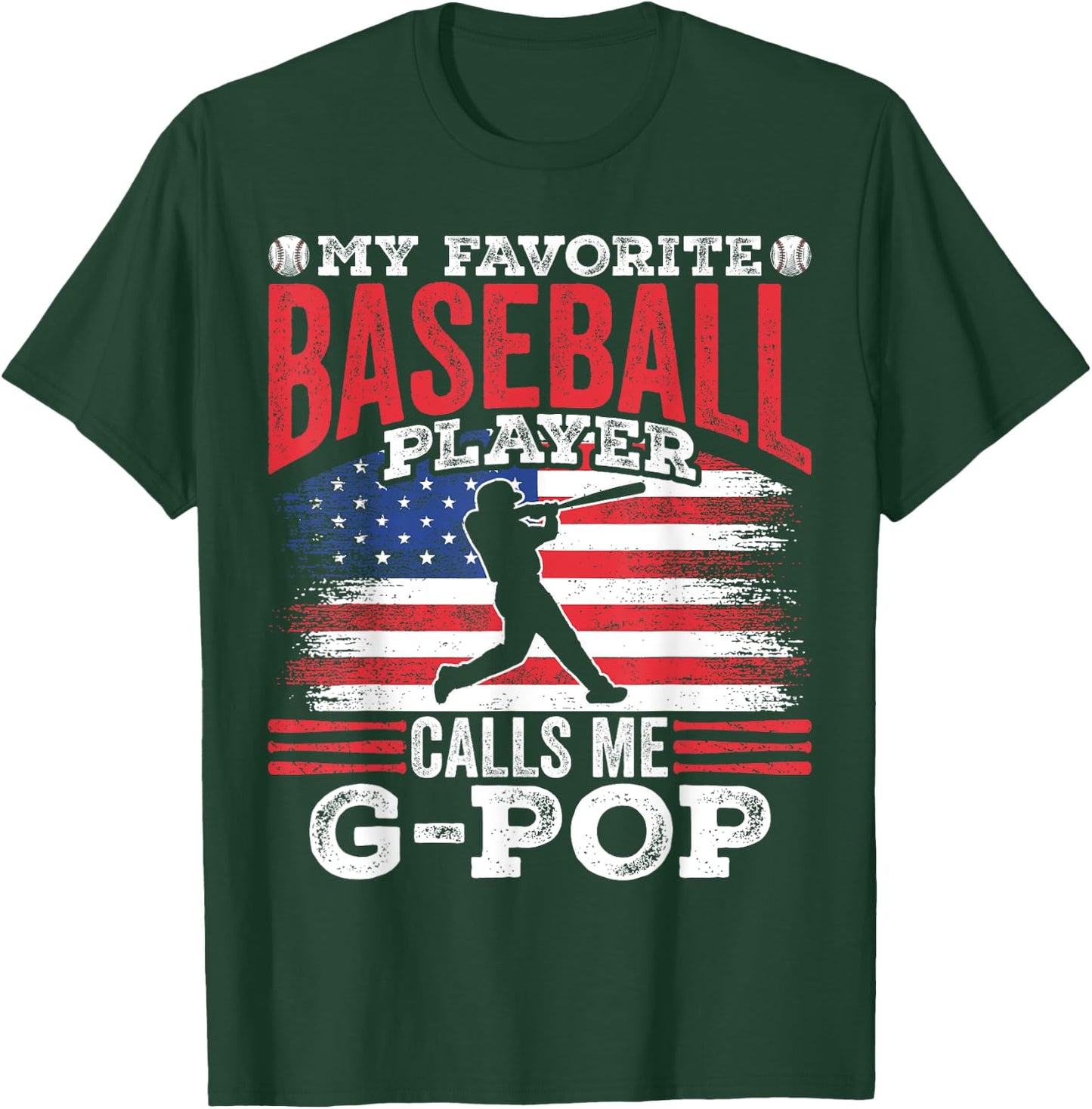 My Favorite Baseball Player Calls Me G-Pop Father's Day T-Shirt - T-Shirt | Forest