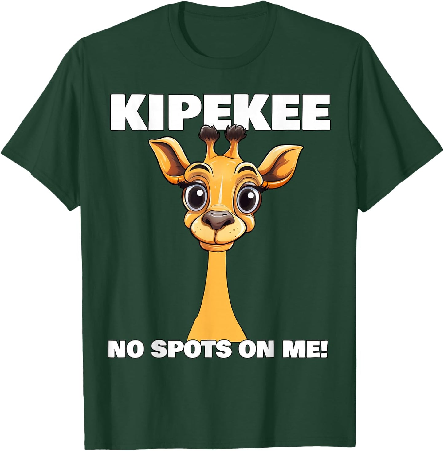 KIPEKEE Spotless Giraffe No Spots On Me Tennessee Giraffe T-Shirt - T-Shirt | Forest