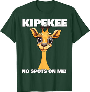 KIPEKEE Spotless Giraffe No Spots On Me Tennessee Giraffe T-Shirt - T-Shirt | Forest