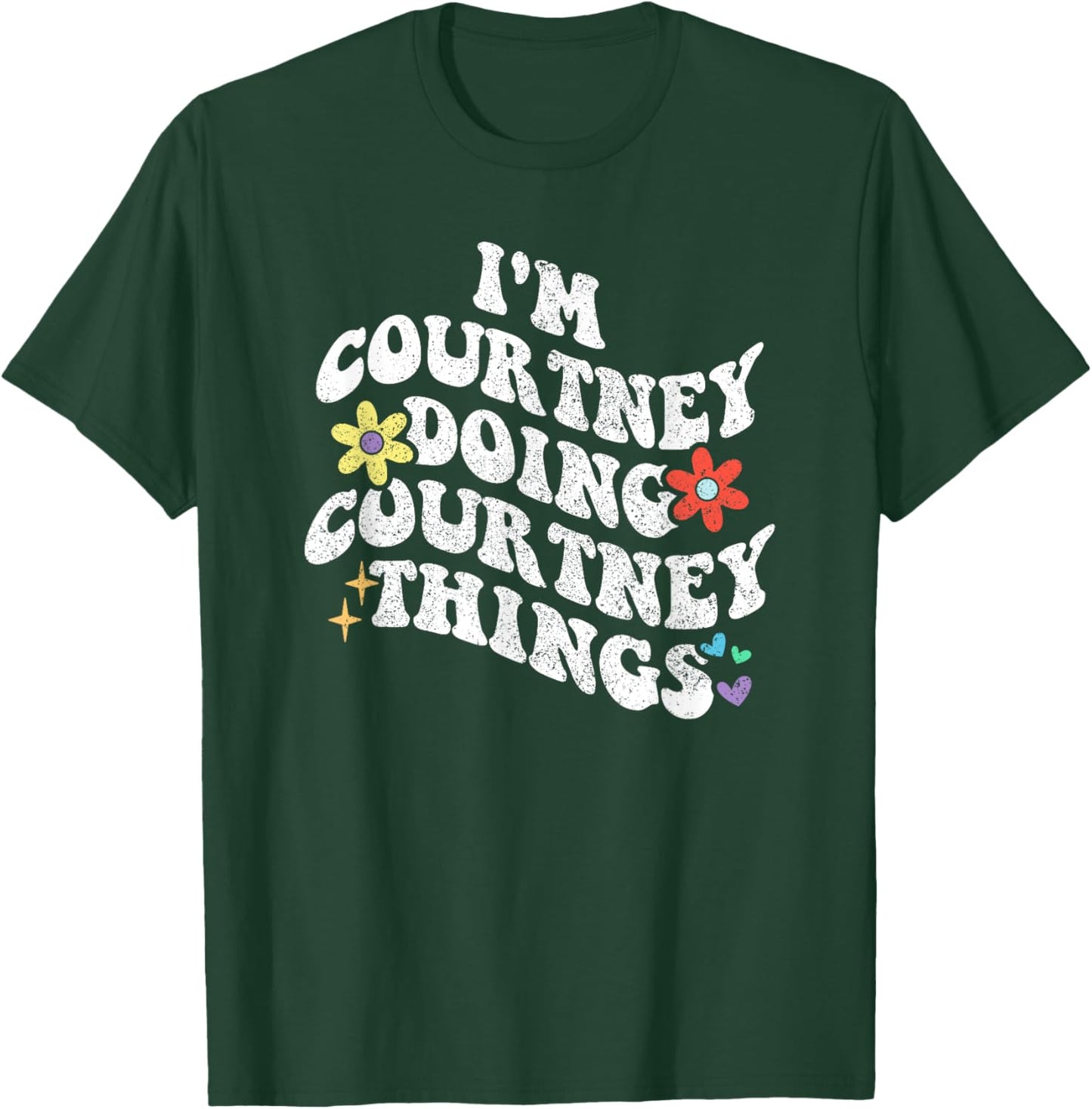 Personalized Name Mothers Day outfit Retro Groovy Im COURTNEY Doing COURTNEY Things Funny , Black T-Shirt - T-Shirt | Forest
