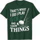 That's What I Do I Play Golf and I Know Things Funny Golf T-Shirt - T-Shirt | Forest