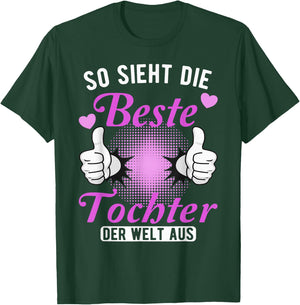 Funny Daughter Design for the Best Daughter in the World T-Shirt - T-Shirt | Forest