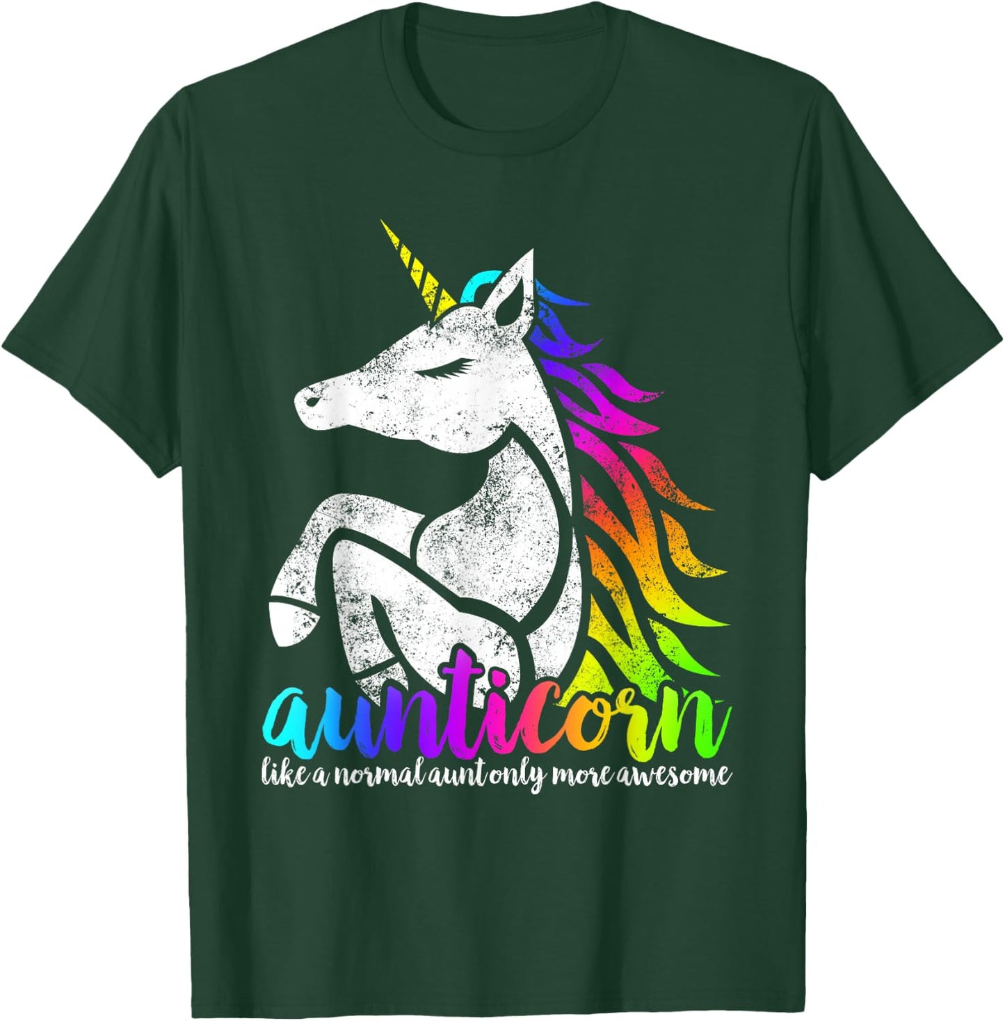 Aunticorn Like A Normal Aunt Only Awesome Christmas Gift T-Shirt - T-Shirt | Forest