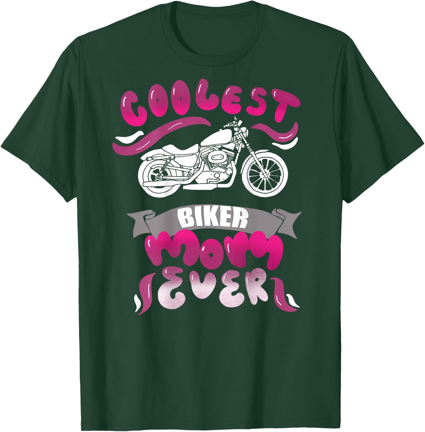 (Print on Back) Coolest Biker Mom Ever Motorcycle Gear T-Shirt - T-Shirt | Forest