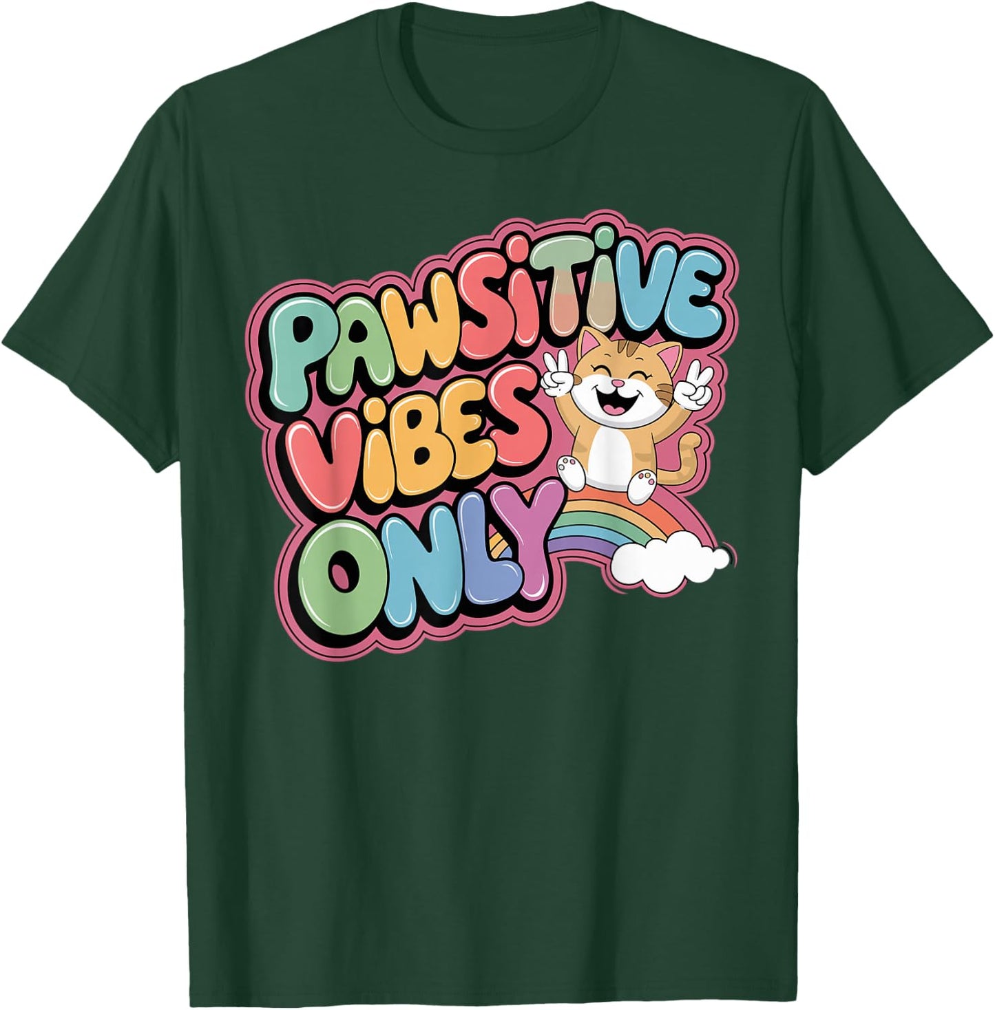 Funny Cat Owner Design Pawsitive Vibes Only Cat Lovers T-Shirt - T-Shirt | Forest