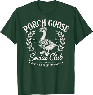Porch Goose Social Club Funny Vintage Retro T-Shirt - T-Shirt | Forest