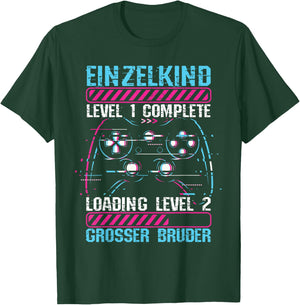 Einzelkind Level 1 Complete Loading Level 2 Grosser Bruder T-Shirt - T-Shirt | Forest