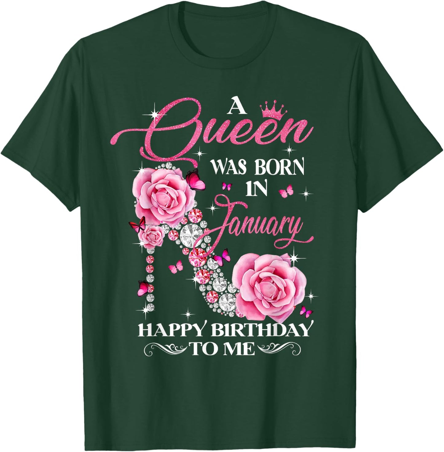 A Queen Was Born In January Happy Birthday To Me High Heel T-Shirt - T-Shirt | Forest