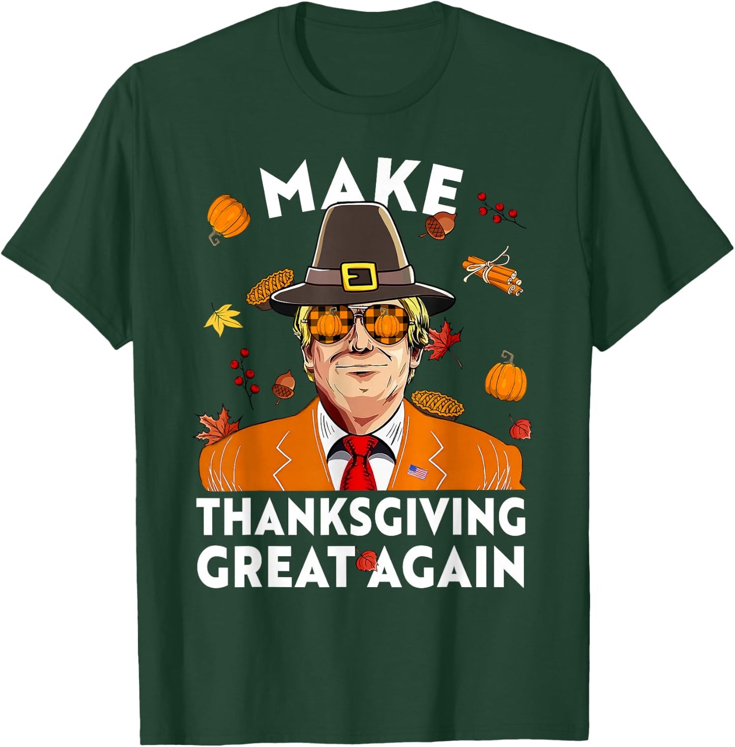 Make Thanksgiving Great Again Funny Trump Autumn Fall Leaves T-Shirt - T-Shirt | Forest