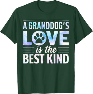 A Granddogs Love is the best kind Dog Grandpa T-Shirt - T-Shirt | Forest