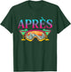 Ski 90s 80s Skiing Outfit Après Retro Skiing T-Shirt - T-Shirt | Forest