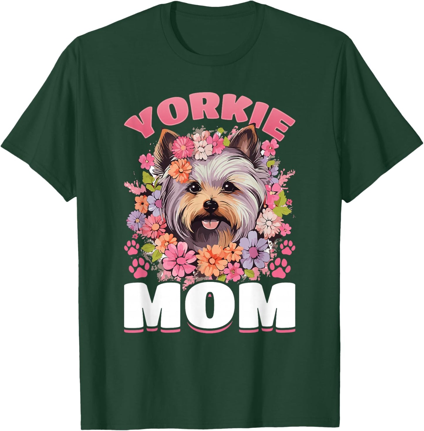 Yorkshire Terrier Dog Yorkie - Yorkie Mom T-Shirt - T-Shirt | Forest