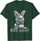 Funny Statement Rabbit I No Hare Real Now? , black T-Shirt - T-Shirt | Forest