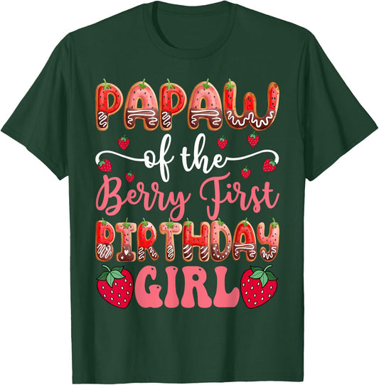 Papaw Of The Berry First Birthday Girl Strawberry Chocolate T-Shirt - T-Shirt | Forest